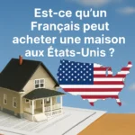 acheter maison États-Unis : Maison américaine sur document immobilier avec drapeau américain et question en français acheter une maison aux États-Unis