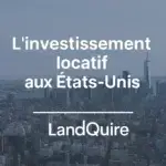visuel investissement locatif états-unis landquire skyline texas fiscalité avantageuse rentabilité foncière usa